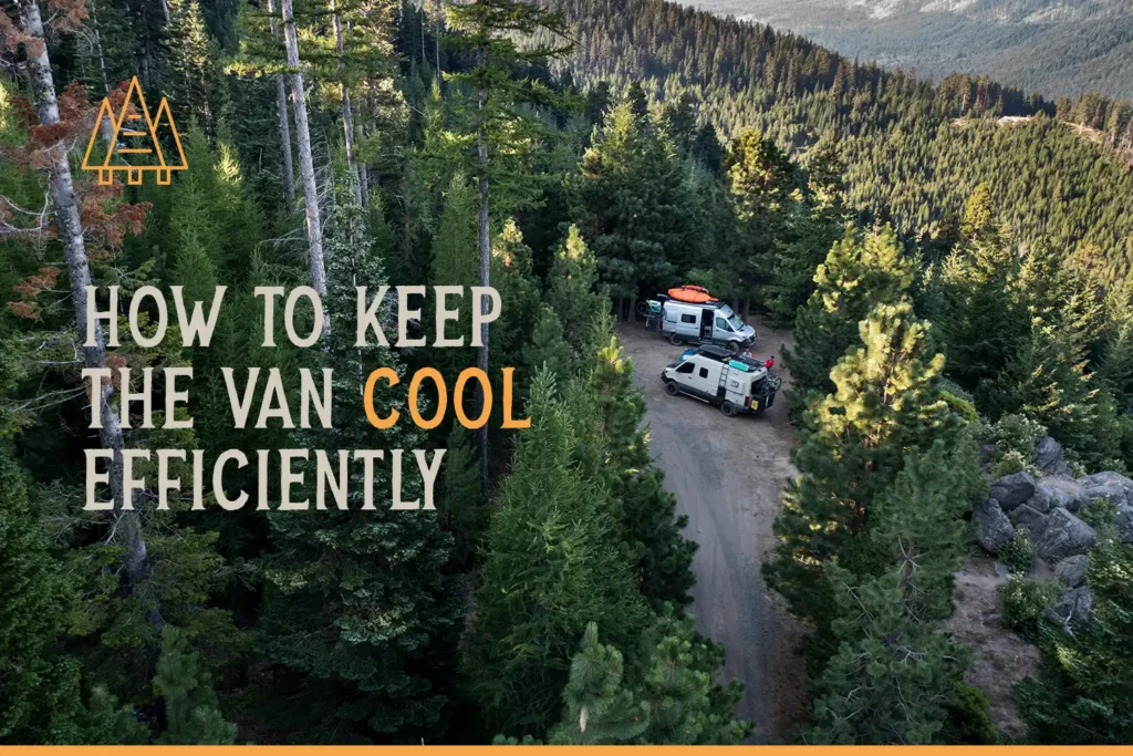 How to Keep Your Van Cool Efficiently Blog