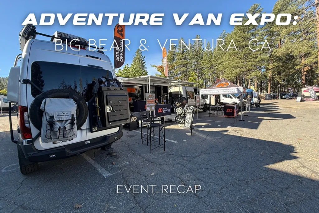 Adventure Van Expo in Big Bear and then north along the coast to Ventura