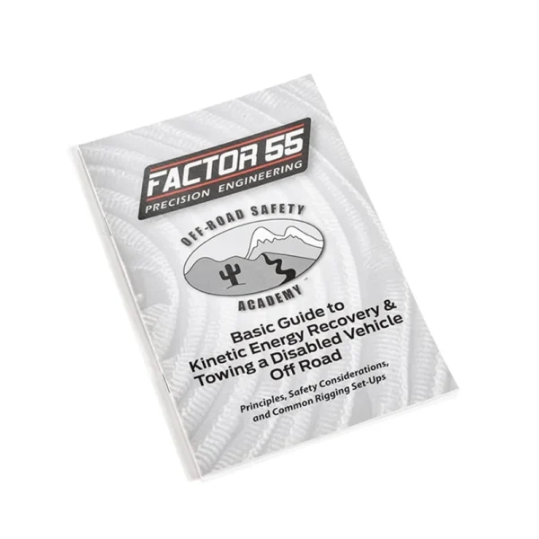 Factor 55 Basic Guide to Kinetic Energy Recovery & Towing a Disabled Vehicle Off Road